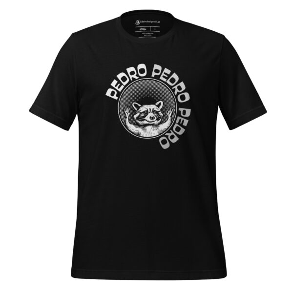 T-Shirt - Pedro, Pedro, Pedro – Bild 4